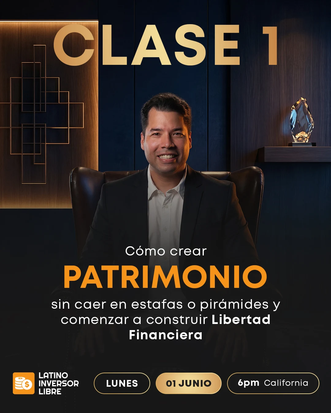 Clase 01 — Cómo crear patrimonio