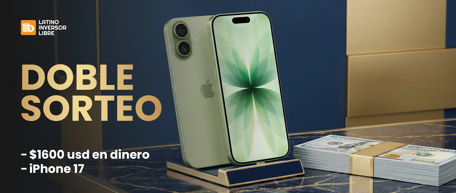 Doble sorteo: $1.600 USD en dinero y un iPhone 17